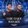 Sabe o Que Mais Dói - Single