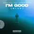 I'm Good (Blue) - Single album cover