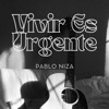 Vivir Es Urgente - Single