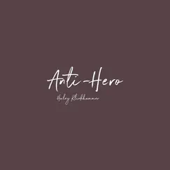 Anti - Hero - Single by Haley Klinkhammer album reviews, ratings, credits