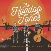 The Hoodoo Tones - Too Wide Ocean