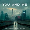 You and Me - Single