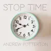 Stop Time - Single album lyrics, reviews, download