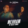 Mehram (From "Dr. Arora") - Single
