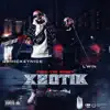 XZOTIK (feat. LWin) - Single album lyrics, reviews, download