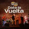 Date la Vuelta - EP album lyrics, reviews, download