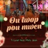 Ou Twop Pou Mwen (feat. Misty Jean) - Single