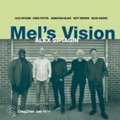 Alex Sipiagin - Mel's Vision (feat. Chris Potter, Matt Brewer, Johnathan Blake & David Kikoski)