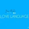 Love Language (chapter 1) [feat. Ms Isis] - Single album lyrics, reviews, download