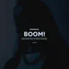 Stream & download Boom! - Single