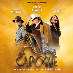 Al Capone (Comedie musicale) by Roberto Alagna, Anggun & Bruno Pelletier album reviews, ratings, credits