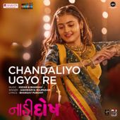 Chandaliyo Ugyo Re (From "Naadi Dosh") - Aishwarya Majmudar, Kedar & Bhargav