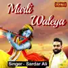 Murli Waleya - Single album lyrics, reviews, download