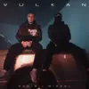 Vulkan - Single album lyrics, reviews, download