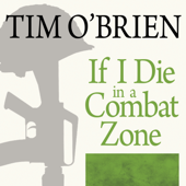 If I Die in a Combat Zone - Tim O'Brien Cover Art