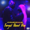 Forget About Him - Single