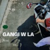 Gangi w LA - Single