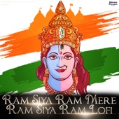 Ram Siya Ram Mere Ram Siya Ram Lofi artwork