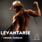 Levantarse (feat. J Zuart) - Arisael Guzman lyrics