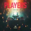 Stream & download Players - Single