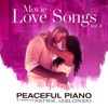 Movie Love Songs Vol 3: Peaceful Piano