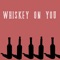 Whiskey on You - Royal Sadness lyrics