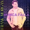 Nunca Falla - Single