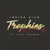 Trophies - Single album lyrics, reviews, download
