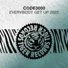 Stream & download Everybody Get Up 2022 - EP