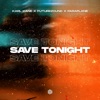 Save Tonight - Single