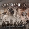 Olvídame Tú - Single