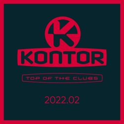 Kontor Top of the Clubs 2022.02 (DJ Mix) - Jerome, Markus Gardeweg &amp; Neptunica Cover Art