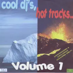 Cool DJ's, Hot Tracks - vol. 1 by Cortez, Various Artists & X-Ray album reviews, ratings, credits