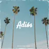 Adiós (feat. Cami) - Single album lyrics, reviews, download