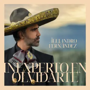 Alejandro Fernández – Inexperto En Olvidarte – Single [iTunes Plus M4A]