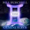 Gemini Wave XXXII album lyrics, reviews, download