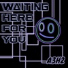 Waiting Here For You - Single