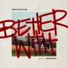 Better With - Single