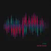 Neon Wave - EP album lyrics, reviews, download