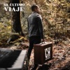 Mi último viaje - Single