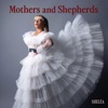 Mothers and Shepherds (feat. The Aeolians of Oakwood University) - Single