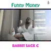 Funny Money song lyrics