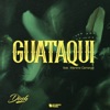 Guataqui (feat. Martina Camargo) [Flo Dosh Remix] - Single