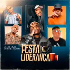 Festa da Liderança (feat. Mc Kadu, MC GP, Mc Dena & DJ Kaio Mix) - Single by Mc IG, Mc Davi & MC Menor da VG album reviews, ratings, credits