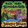 Fuck Yeah, Dinosaurs! - I'm So Saur