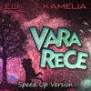 Vara Rece (Speed Up Version) - Single