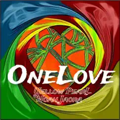 OneLove - Single by Yellow Pearl & Noah Jaora album reviews, ratings, credits