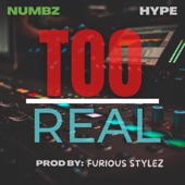 Numbz - Too Real (feat. Hype)