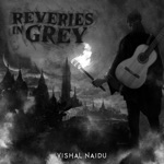 Reveries In Grey - Single
