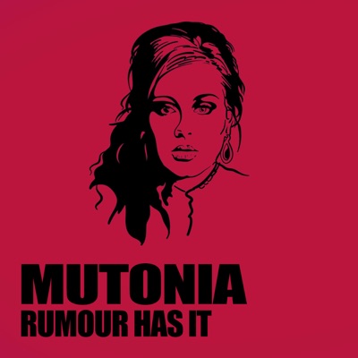 Rumor has it - Mutonia